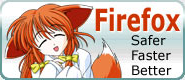 An anime girl with fox ears and tail with 'FireFox' in red text to the right and 'Safer' 'Faster' & 'Better' listed below